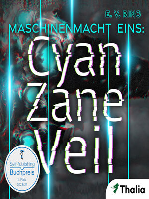 cover image of Maschinenmacht 1 – Cyan Zane Veil